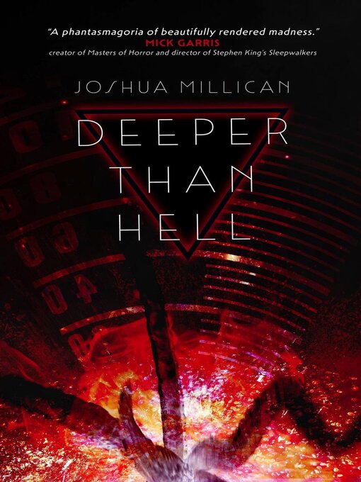 Title details for Deeper Than Hell by Joshua Millican - Available